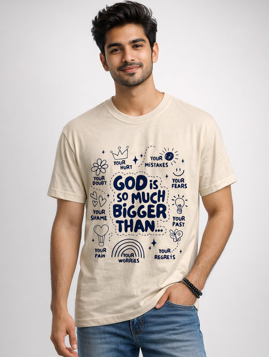 God is Bigger Printed T-Shirt